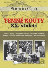 Temné kouty XX. století