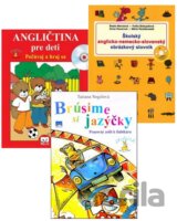 Angličtina pre deti + Brúsime si jazýčky (Pracovný zošit k šlabikáru) + Školský anglicko-nemecko-slovenský obrázkový slovník