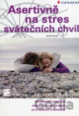 Asertivně na stres svátečních chvil