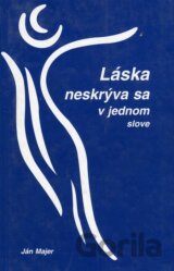 Láska neskrýva sa v jednom slove