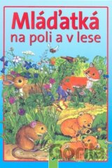 Mláďatká na poli a v lese