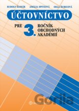 Účtovníctvo pre 3. ročník obchodných akadémií