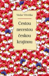 Cestou necestou českou krajinou