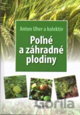 Poľné a záhradné plodiny