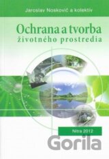 Ochrana a tvorba životného prostredia