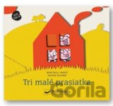 Tri malé prasiatka - Priestorová rozprávka