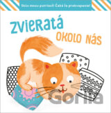 Zvieratá okolo nás