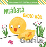 Mláďatá okolo nás