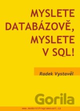 Myslete databázově, myslete v SQL!
