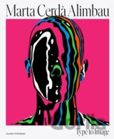 Marta Cerda Alimbau: Type to Image