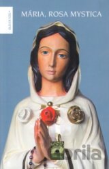 Mária, Rosa Mystica