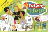 Le francais en s´amusant: Faisons la fete! A2/B1