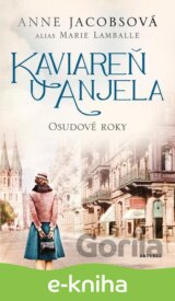 Kaviareň U anjela 2: Osudové roky