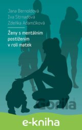 Ženy s mentálním postižením v roli matek
