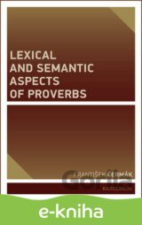 Lexical and Semantic Aspects of Proverbs