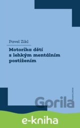 Motorika dětí s lehkým mentálním postižením