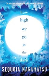How High We Go in the Dark