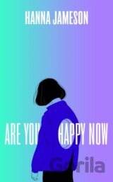 Are You Happy Now