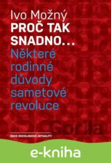 Proč tak snadno...