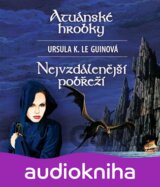 Atuánské hrobky / Nejvzdálenější pobřeží
