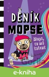Deník mopse: Mops, co má talent