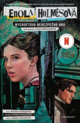 Enola Holmesová: Mycroftova nebezpečná hra