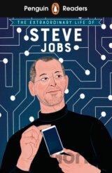 The Extraordinary Life of Steve Jobs