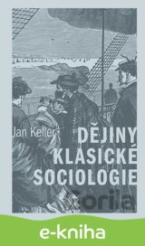 Dějiny klasické sociologie