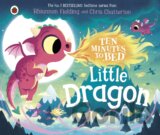 Ten Minutes to Bed: Little Dragon