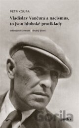 Vladislav Vančura a nacismus, to jsou hluboké protiklady