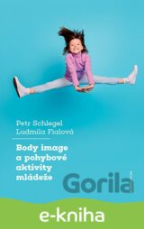 Body image a pohybové aktivity mládeže