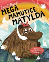 Mega mamutice Matylda