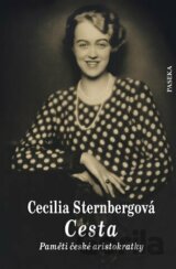 Cesta - Paměti české aristokratky