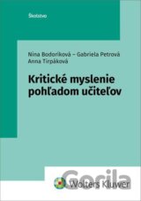 Kritické myslenie pohľadom učiteľov