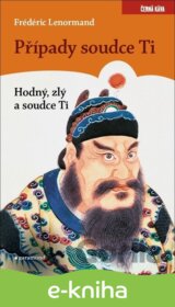 Případy Soudce Ti. Hodný, zlý a soudce T