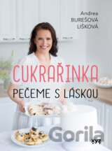 Cukrařinka: pečeme s láskou