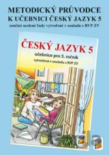 Metodický průvodce učebnicí Český jazyk 5