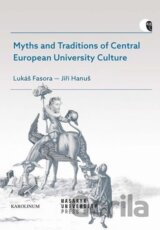 Myths and Traditions of Central European University Culture