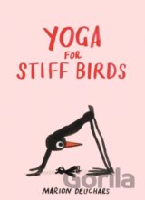 Yoga for Stiff Birds