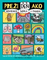 Preži deň ako hovienko, sopka či panda