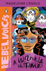 Rebel Voices: A Wrinkle in Time