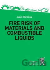 Fire Risk of Materials and Combustible Liquids