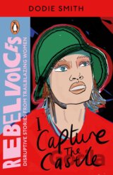 Rebel Voices: I Capture the Castle