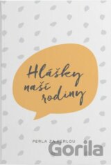 Hlášky naší rodiny