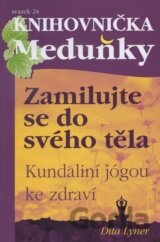 Zamilujte se do svého těla