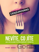 Nevíte, co jíte