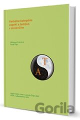 Verbálne kategórie aspekt a tempus v slovenčine