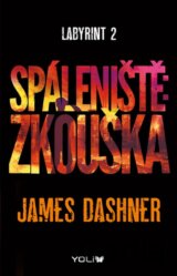 Labyrint 2: Spáleniště - Zkouška