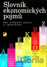 Slovník ekonomických pojmů pro střední školy a veřejnost