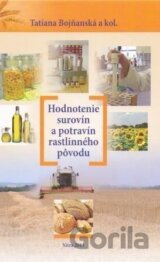 Hodnotenie surovín a potravín rastlinného pôvodu